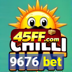 9676 bet